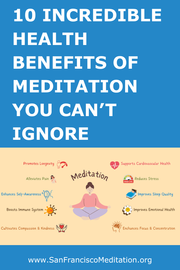 Health Benefits of Meditation at SF Meditation